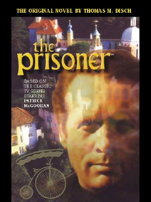 [The Prisoner 01] • Thomas M. Disch